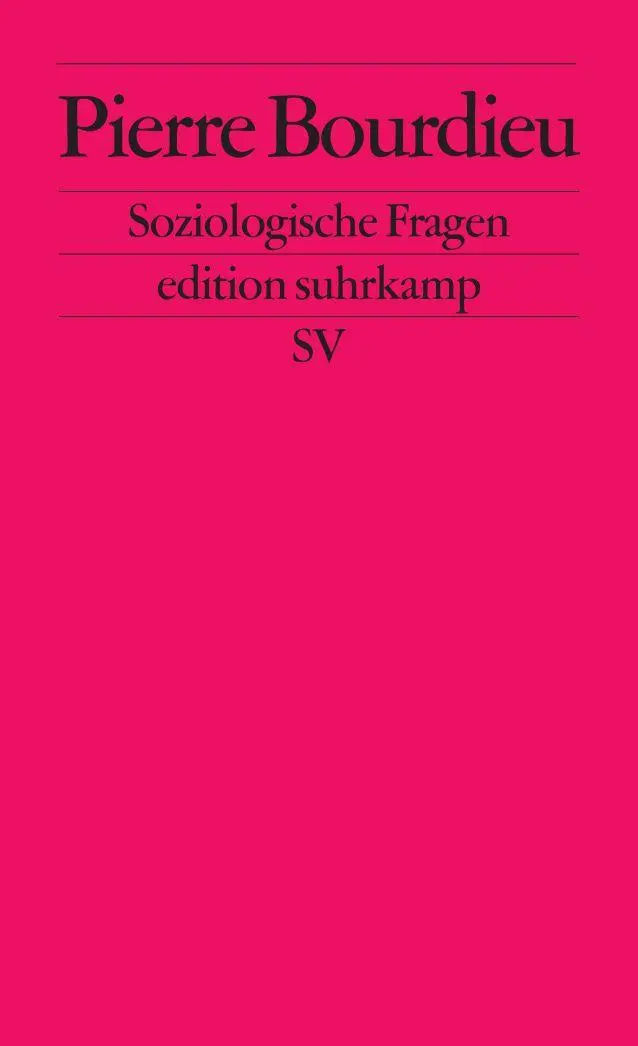 Cover: 9783518118726 | Soziologische Fragen | Pierre Bourdieu | Taschenbuch | 256 S. | 1993